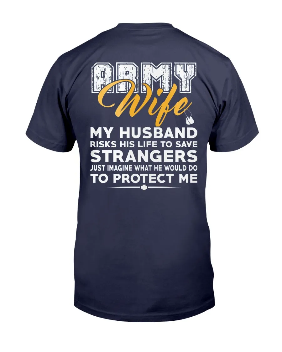 Army Wife Imagined T-shirts