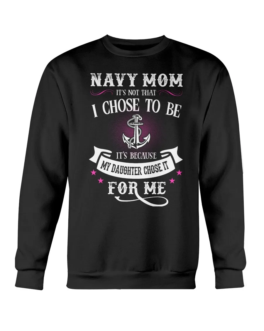 Chose To Be Navy Mom Daughter T-shirts