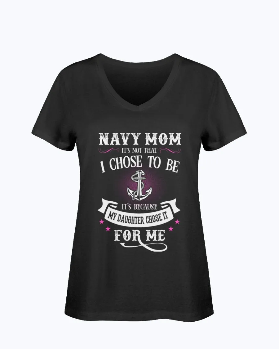 Chose To Be Navy Mom Daughter T-shirts