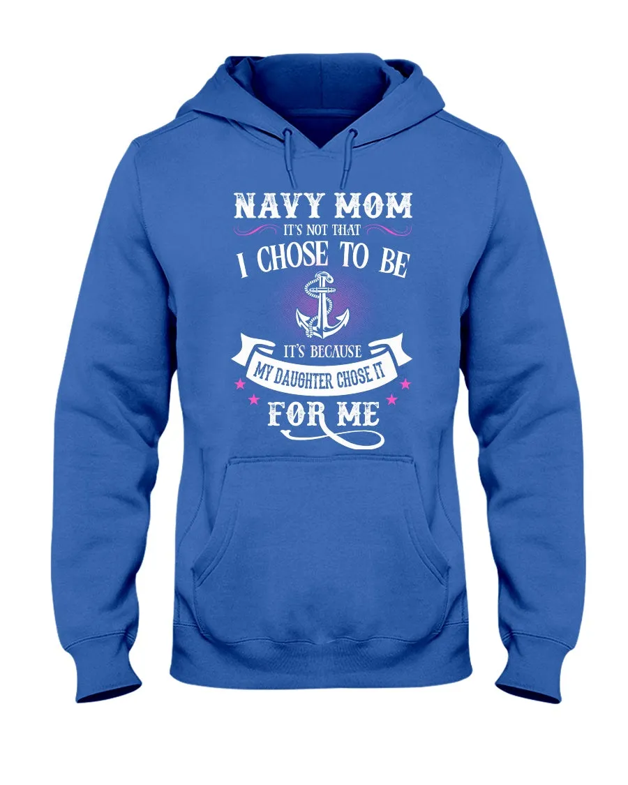 Chose To Be Navy Mom Daughter T-shirts