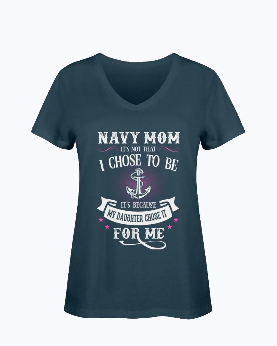 Chose To Be Navy Mom Daughter T-shirts