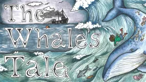 Family Fun: The Whale's Tale - AM: Saturday 14 and Sunday 15 September